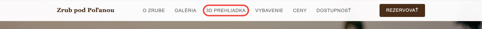 Položka „3D prehliadka" v menu webu zrubpodpolanou.sk